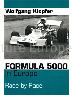 FORMULA 5000 IN EUROPE, RACE BY RACE