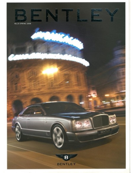 2008 BENTLEY MAGAZINE SPRING 25
