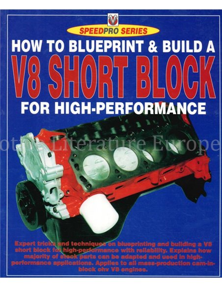 HOW TO BLEUPRINT & BUILD A V8 SHORT BLOCK FOR HIGH-PERFORMANCE (SPEEDPRO SERIES)