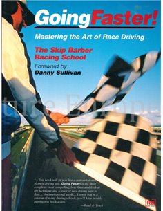 GOING FASTER! MASTERING THE ART OF RACE DRIVING, THE SKIP BARBER RACING SCHOOL