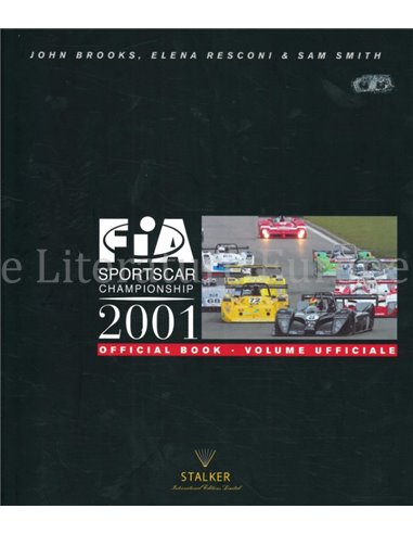 FIA SPORTSCAR CHAMPIONSHIP 2001 (OFFICIAL BOOK | VOLUME UFFICIALE)