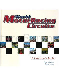 WORLD MOTOR RACING CIRCUITS, A SPECTATOR'S GUIDE