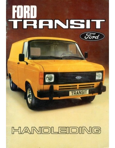 1981 FORD TRANSIT INSTRUCTIEBOEKJE NEDERLANDS