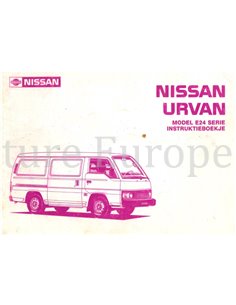 1988 NISSAN URVAN (E24 SERIE) BETRIEBSANLEITUNG NIEDERLÄNDISCH