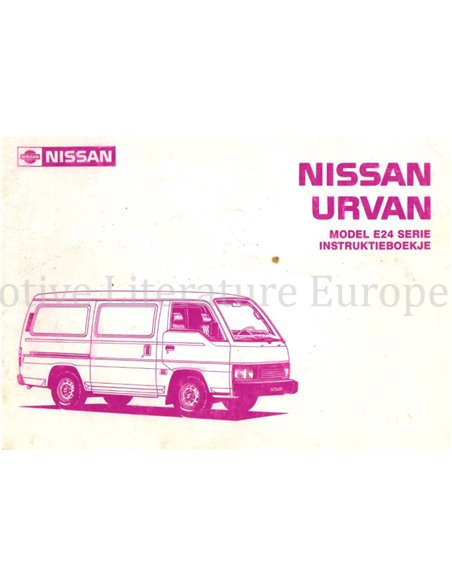 1988 NISSAN URVAN (E24 SERIE) BETRIEBSANLEITUNG NIEDERLÄNDISCH
