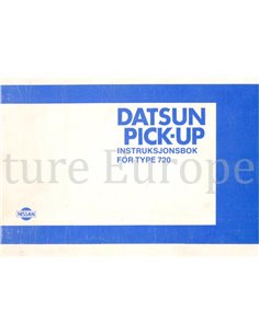 1984 NISSAN PICK-UP (TYPE 720) OWNERS MANUAL NORWEGIAN