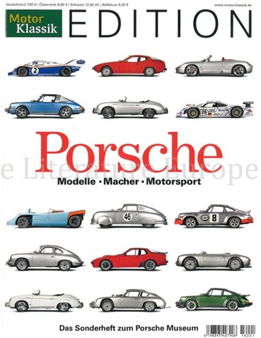 PORSCHE: MODELLE-MACHER-SPORT, DAS SONDERHEFT ZUM PORSCHE MUSEUM (MOTOR KLASSIK EDITION) 