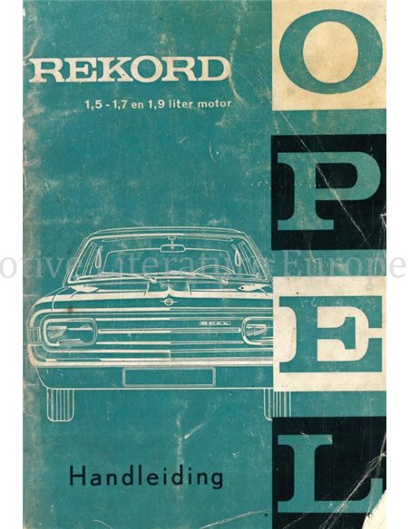 1967 OPEL REKORD 1.5 | 1.7 | 1.9 BETRIEBSANLEITUNG NIEDERLÄNDISCH