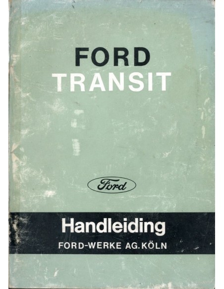 1967 FORD TRANSIT INSTRUCTIEBOEKJE NEDERLANDS