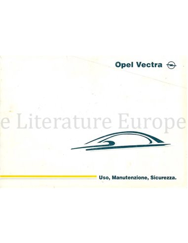 1997 OPEL VECTRA OWNERS MANUAL ITALIAN