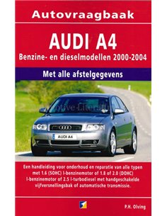 2001-2004 AUDI A4 BENZINE DIESEL VRAAGBAAK NEDERLANDS