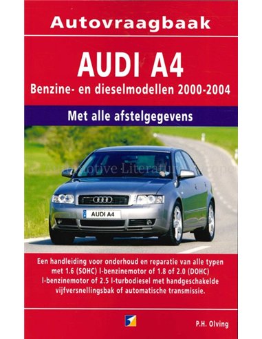 2001-2004 AUDI A4 BENZINE DIESEL REPARATURANLEITUNG NIEDERLÄNDISCH