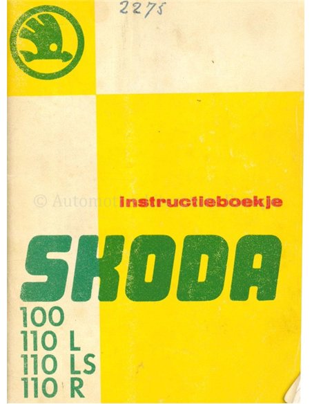 1973 SKODA 100 | 110 OWNER'S MANUAL DUTCH