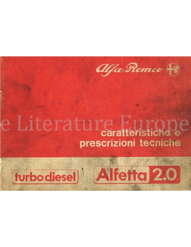 1982 ALFA ROMEO ALFETTA 2.0 TURBO DIESEL EIGENSCHAFTEN UND TECHNISCHE VERSCHREIBUNGEN HANDBUCH ITALIËNISCH