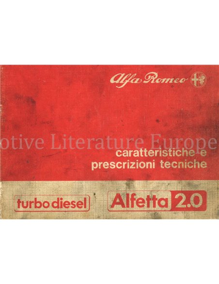 1982 ALFA ROMEO ALFETTA 2.0 TURBO DIESEL EIGENSCHAFTEN UND TECHNISCHE VERSCHREIBUNGEN HANDBUCH ITALIËNISCH