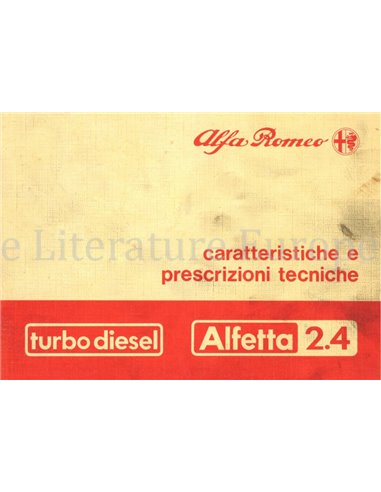1983 ALFA ROMEO ALFETTA 2.4 TURBO DIESEL EIGENSCHAFTEN UND TECHNISCHE VERSCHREIBUNGEN HANDBUCH ITALIËNISCH