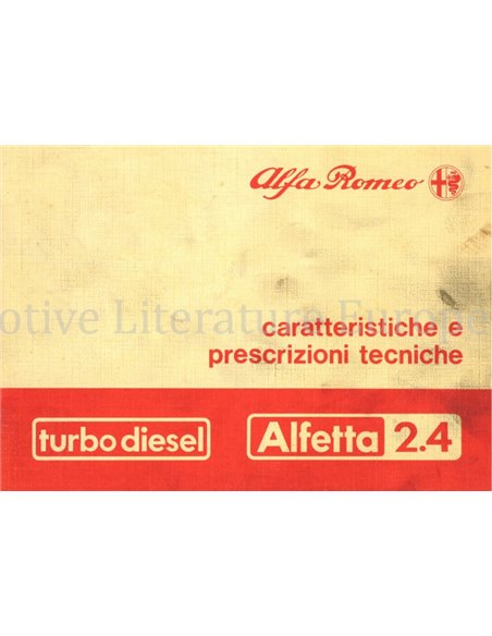 1983 ALFA ROMEO ALFETTA 2.4 TURBO DIESEL CHARACTERISTICS AND TECHNICAL SPECIFICATIONS HANDBOOK ITALIAN