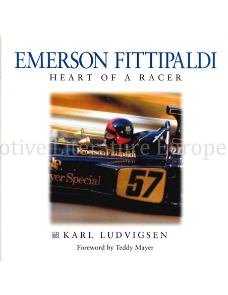 EMMERSON FITTIPALDI, HEART OF A RACER