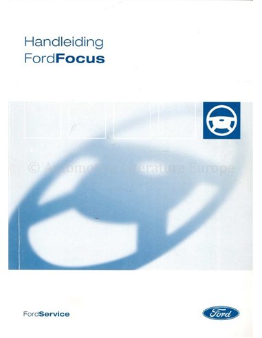 2004 FORD FOCUS INSTRUCTIEBOEKJE NEDERLANDS