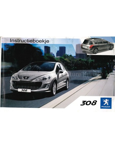 2008 PEUGEOT 308 INSTRUCTIEBOEKJE NEDERLANDS