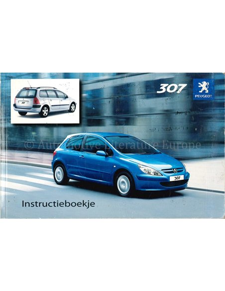2005 PEUGEOT 307 BETRIEBSANLEITUNG NIEDERLÄNDISCH