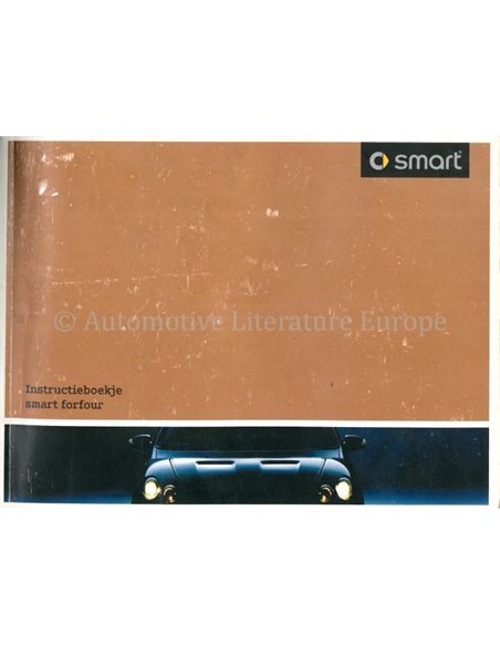 2006 SMART FORFOUR OWNERS MANUAL DUTCH