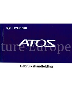 2006 HYUNDAI ATOS BETRIEBSANLEITUNG NIEDERLÄNDISCH