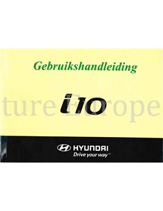 2008 HYUNDAI I10 BETRIEBSANLEITUNG NIEDERLÄNDISCH