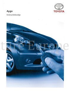 2007 TOYOTA AYGO OWNERS MANUAL DUTCH