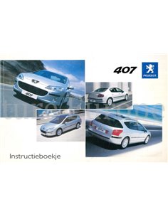 2004 PEUGEOT 407 OWNERS MANUAL DUTCH