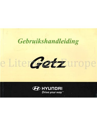 2007 HYUNDAI GETZ BETRIEBSANLEITUNG NIEDERLÄNDISCH