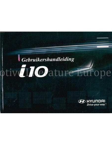 2009 HYUNDAI I10 INSTRUCTIEBOEKJE NEDERLANDS