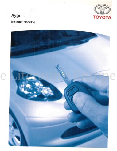 2005 TOYOTA AYGO INSTRUCTIEBOEKJE NEDERLANDS