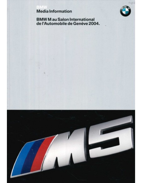 2004 BMW M GENÈVE PERSBROCHURE FRANS