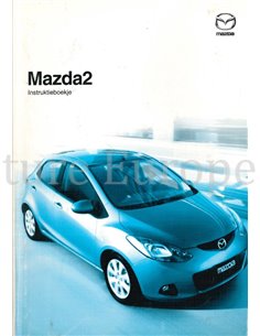 2009 MAZDA 2 BETRIEBSANLEITUNG NIEDERLANDISCH