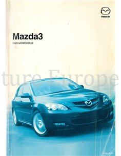 2006 MAZDA 3 INSTRUCTIEBOEKJE NEDERLANDS