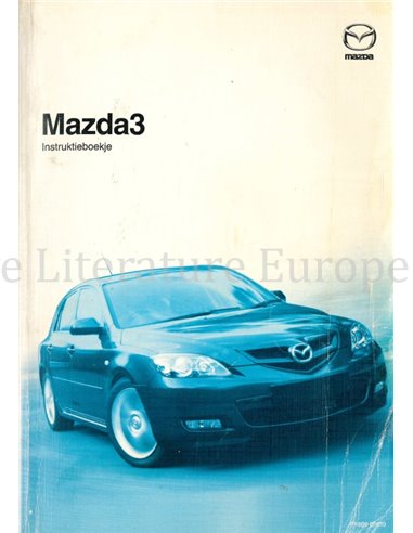 2006 MAZDA 3 INSTRUCTIEBOEKJE NEDERLANDS
