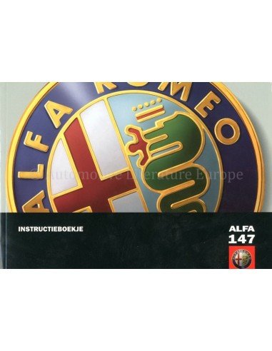 2006 ALFA ROMEO 147 INSTRUCTIEBOEKJE NEDERLANDS