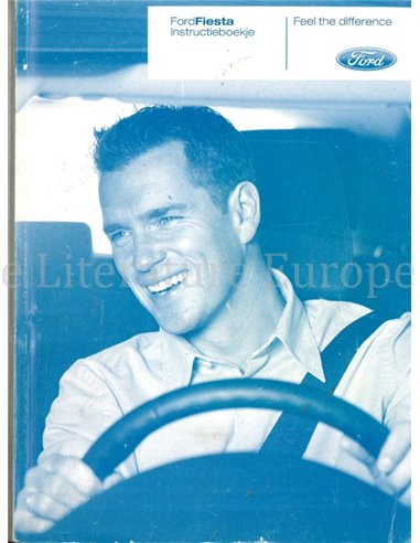 2007 FORD FIESTA INSTRUCTIEBOEKJE NEDERLANDS
