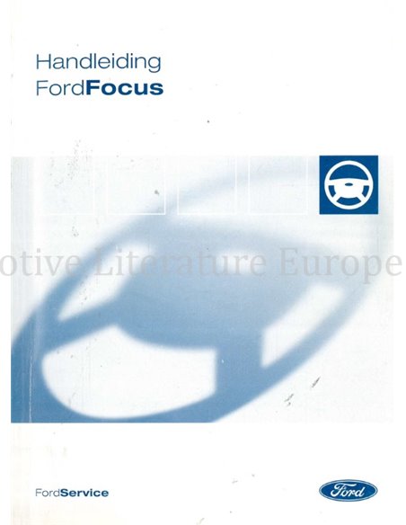 2004 FORD FOCUS INSTRUCTIEBOEKJE NEDERLANDS
