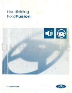 2005 FORD FUSION INSTRUCTIEBOEKJE NEDERLANDS
