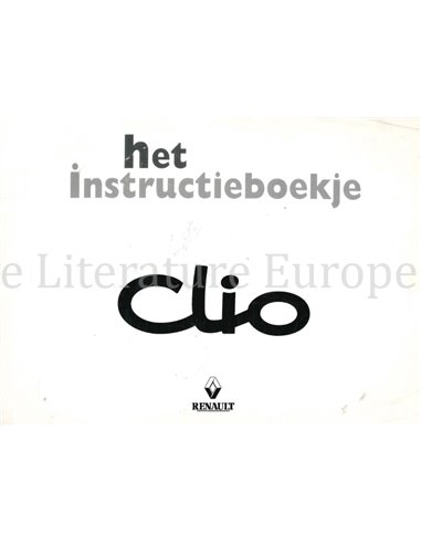 1998 RENAULT CLIO INSTRUCTIEBOEKJE NEDERLANDS
