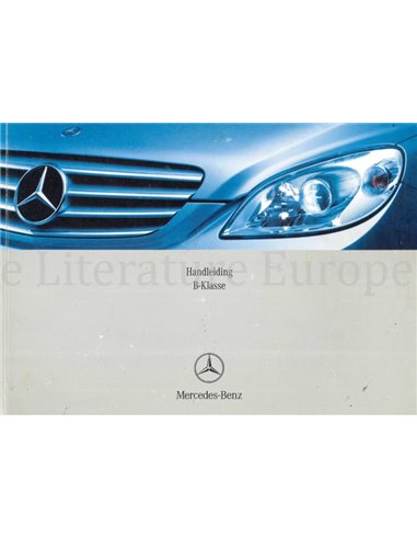 2005 MERCEDES BENZ B KLASSE BETRIEBSANLEITUNG NIEDERLÄNDISCH