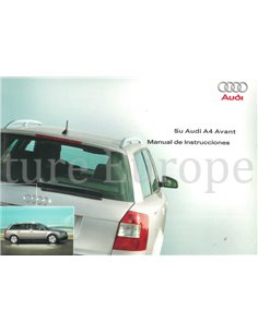 2004 AUDI A4 AVANT BETRIEBSANLEITUNG SPANISCH