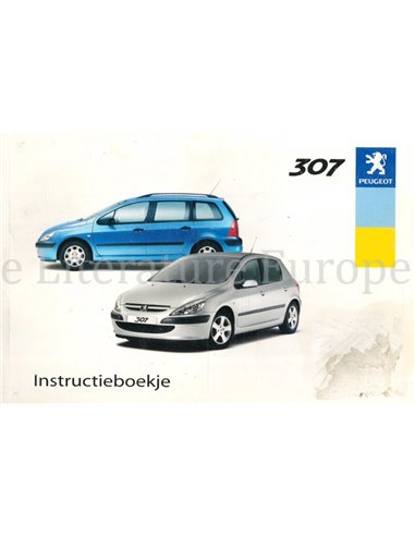2003 PEUGEOT 307 BETRIEBSANLEITUNG NIEDERLÄNDISCH