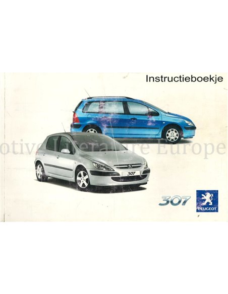 2002 PEUGEOT 307 BETRIEBSANLEITUNG NIEDERLÄNDISCH