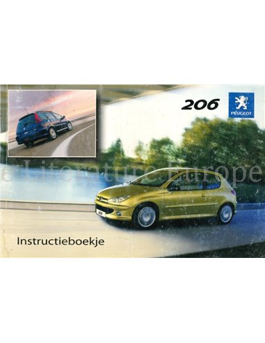 2005 PEUGEOT 206 INSTRUCTIEBOEKJE NEDERLANDS