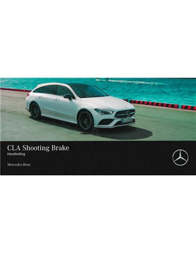 2021 MERCEDES BENZ CLA SHOOTING BRAKE BETRIEBSANLEITUNG NIEDERLÄNDISCH