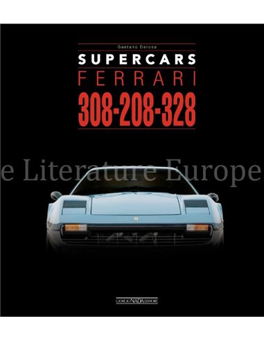 SUPERCARS: FERRARI 308 - 208 - 328