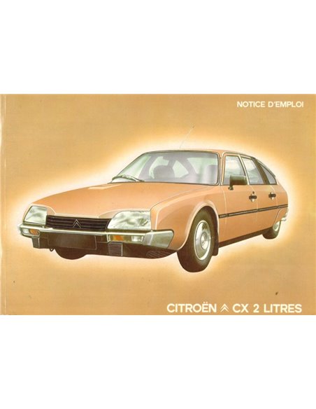 1984 CITROEN CX 2 LITRE OWNERS MANUAL FRENCH